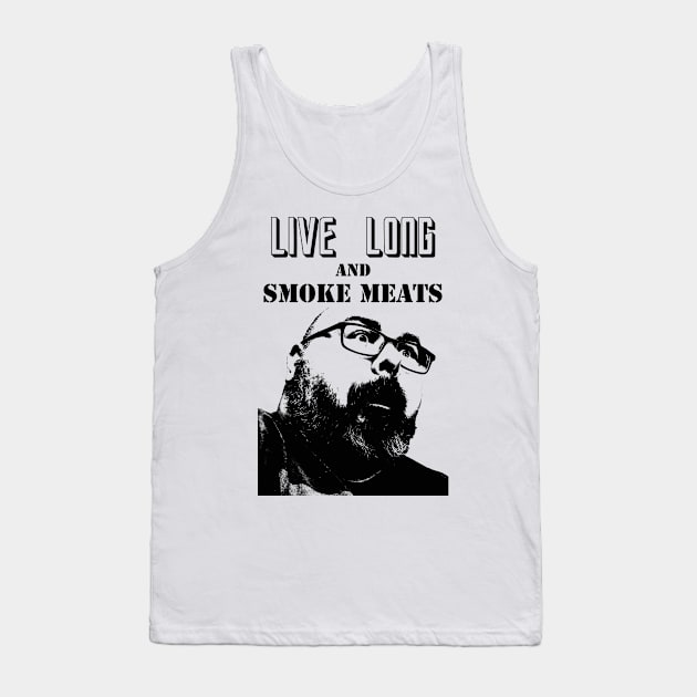 Live Long & Smoke Meats Tank Top by NerdCaveRetro